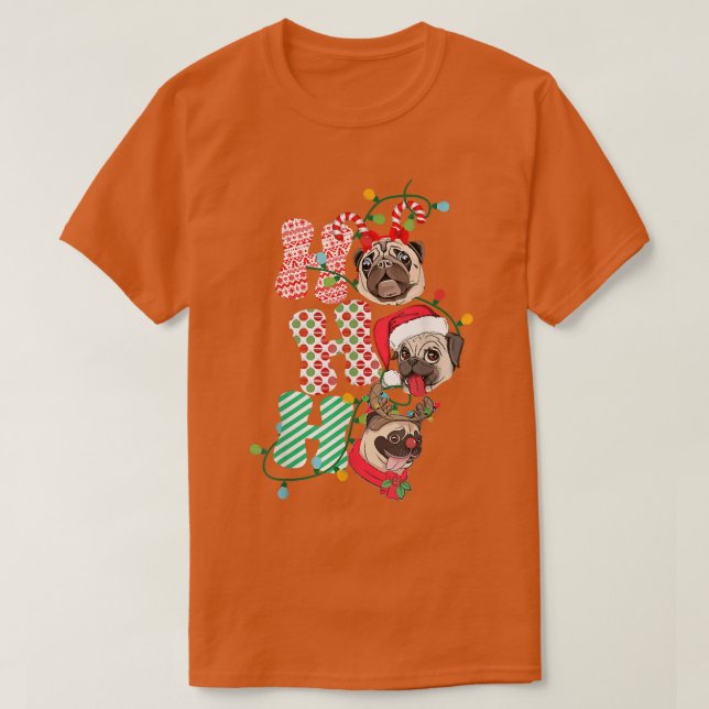 Christmas Ho Ho Ho Pug Dog Lover Funny Happy Holid T-Shirt (Design Front)