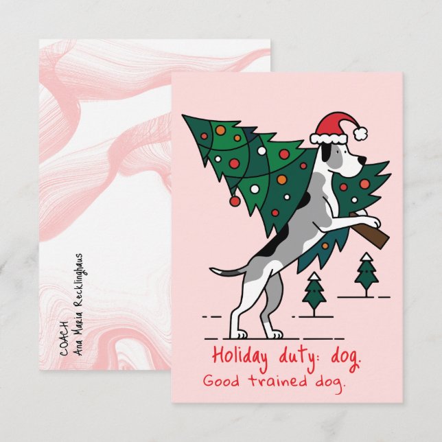 Christmas Holiday duty: dog. Great Dane Version.  Card (Front/Back)