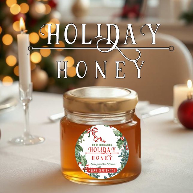 Christmas Holiday Honey with Holly & Berry Border  Classic Round Sticker (Creator Uploaded)