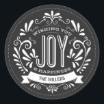 CHRISTMAS HOLIDAY JOY ROUND CHALKBOARD STICKERS<br><div class="desc">WISHING YOU JOY: Bright and cheerful whimsical black and white chalkboard style Christmas ornament with retro banner, vintage black and white typography, and fancy swirls. Personalise this decorative holiday ROUND label with your family name or custom text. Contemporary, classic, modern and stylish way to send trendy happy winter holiday greetings...</div>