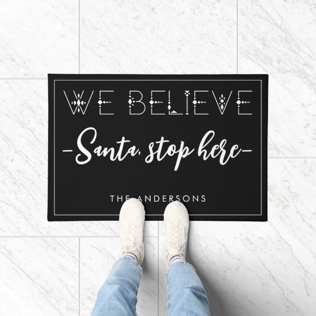 Christmas Holiday We Believe Santa Stop Here Doormat (Indoor)