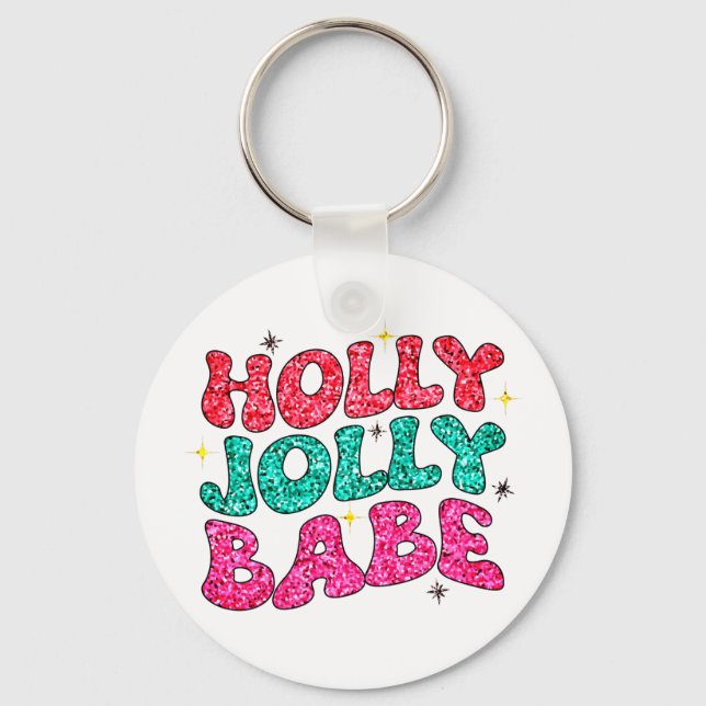 Christmas Holly Jolly Babe Modern Glitter Script Key Ring (Front)