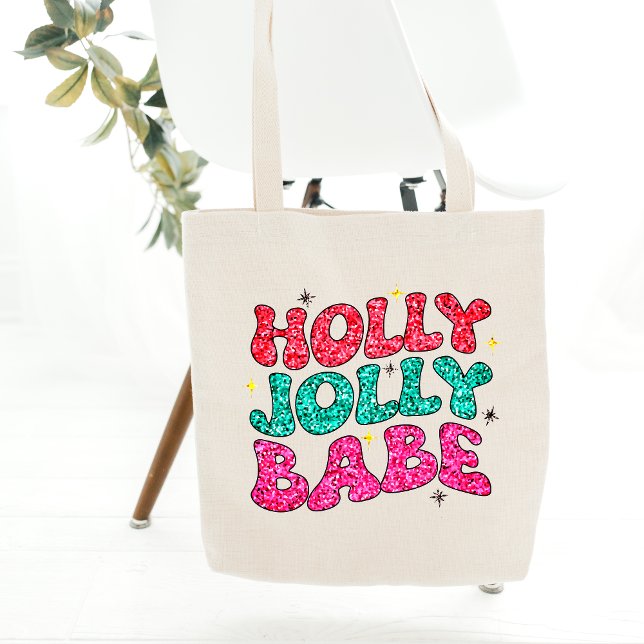 Christmas Holly Jolly Babe Modern Glitter Script Tote Bag (Creator Uploaded)