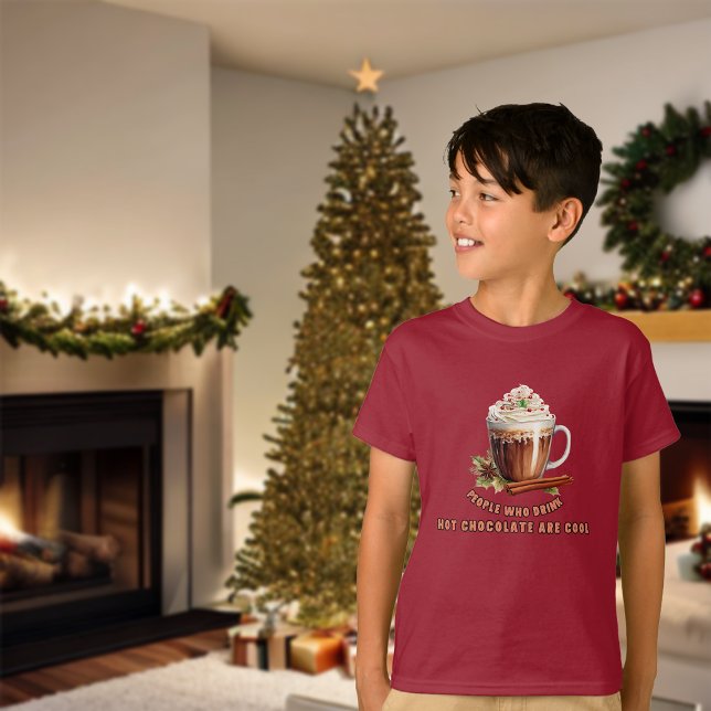 Christmas Hot Chocolate is Cool Kids T-Shirt (Creator Uploaded)