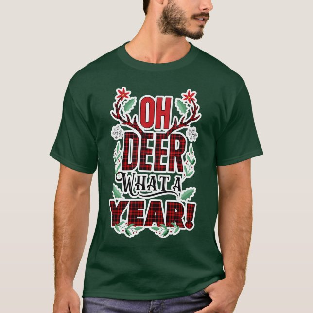 Christmas Humour OH DEER What a Year Plaid T-Shirt (Front)