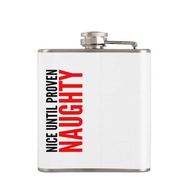 Christmas Humour Quote Nice Until Proven Naughty Hip Flask (Back)