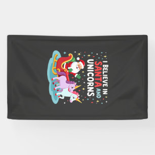 Christmas I Believe In Santa And Unicorns Funny Xm Banner