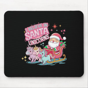 Christmas I Believe In Santa And Unicorns Funny Xm Mouse Pad