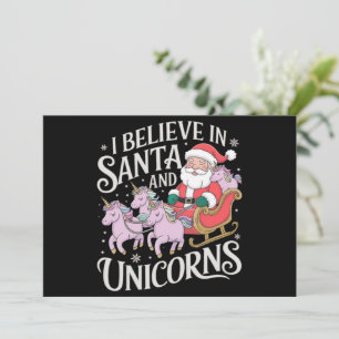 Christmas I Believe In Santa And Unicorns Xmas Holiday Card