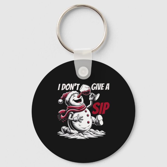 Christmas I Don't Give A Sip Funny Winter Xmas Sno Key Ring (Front)
