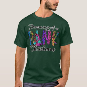 Christmas I'm Dreaming Of A Pink tree Christmas le T-Shirt
