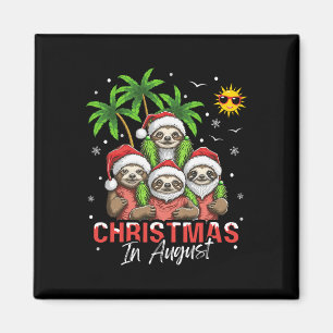 Christmas In August Magnet