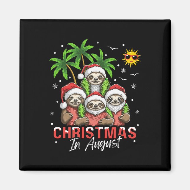 Christmas In August Magnet (Front)