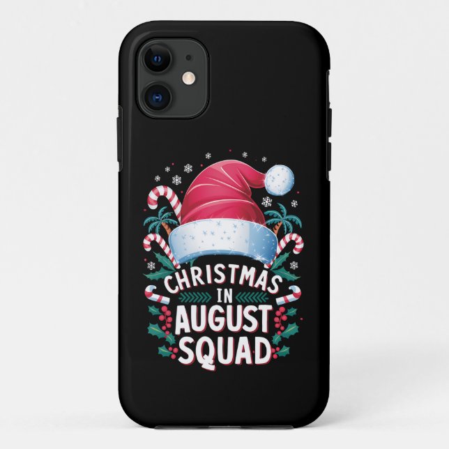 Christmas In August Squad Funny Summer Xmas Case-Mate iPhone Case (Back)