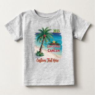 Christmas in Cancun Tropical Holiday Vacation Be Baby T-Shirt
