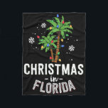 Christmas In Florida Deck The Palm Trees Family Va Fleece Blanket<br><div class="desc">Christmas In Florida Deck The Palm Trees Family Vacation</div>