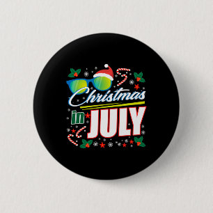 Christmas In July 1 6 Cm Round Badge