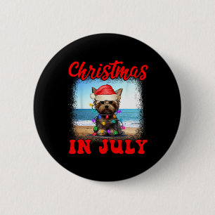Christmas In July Dog Lover Xmas Funny Yorkie Mum  6 Cm Round Badge