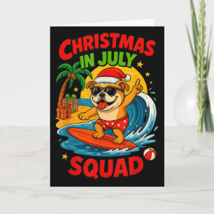 Christmas In July Funny Bulldog Dog Lover Xmas Sum Card