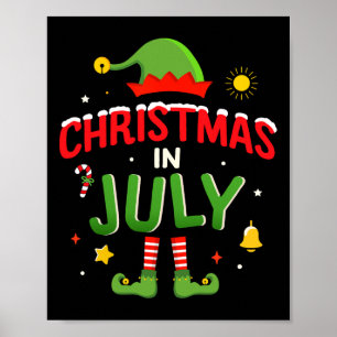 Christmas In July Funny Elf For Summer Xmas 1  Poster