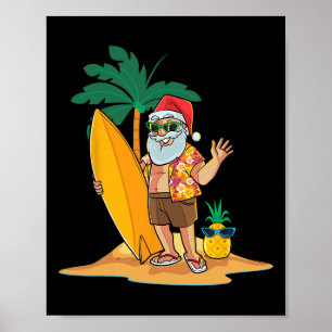 Christmas In July Funny Santa Summer Surf Hawaiian Poster