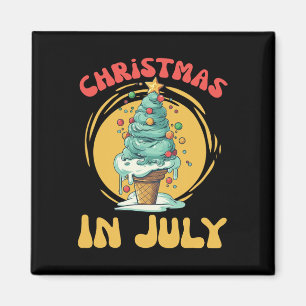 Christmas In July - Funny Summer Christmas Magnet