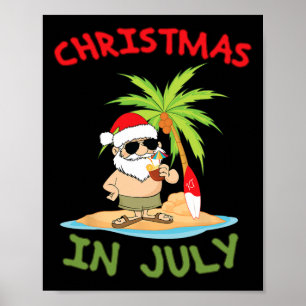 Christmas In July Funny T Shirt Santa Tail Hawaiia Poster