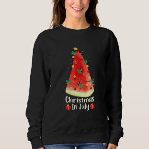 Christmas In July Funny Watermelon Christmas Tree  Sweatshirt
