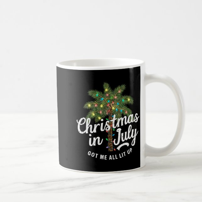Christmas In July Got Me All Lit Up  Coffee Mug (Right)