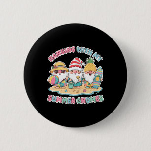 Christmas In July Hanging With My Summer Gnomes 6 Cm Round Badge