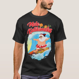 Christmas in July Hawaiian Santa Surfing Mele Kali T-Shirt
