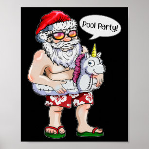Christmas In July Holiday Santa Claus Unicorn Pool Poster