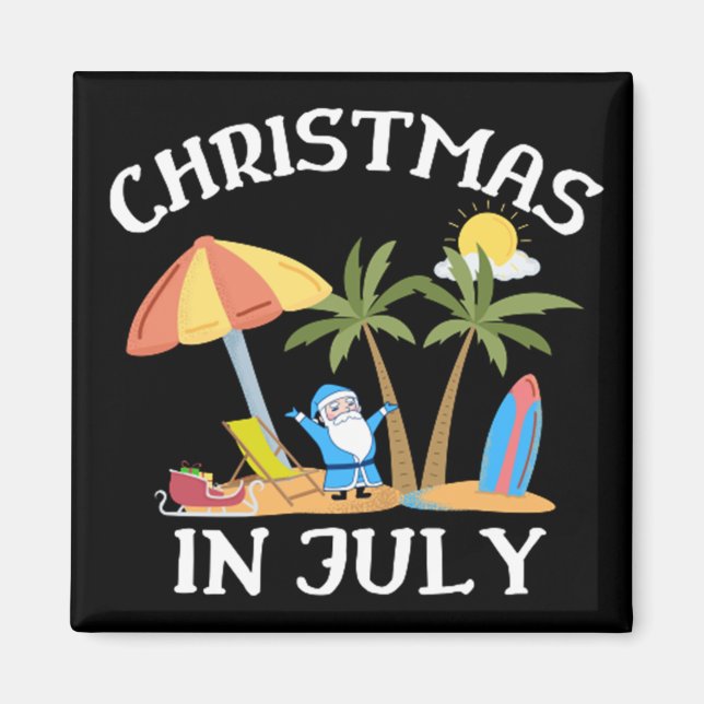 Christmas In July Magnet (Front)