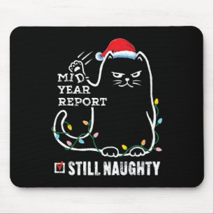 Christmas In July Mid Year Report Still Naughty Sa Mouse Pad