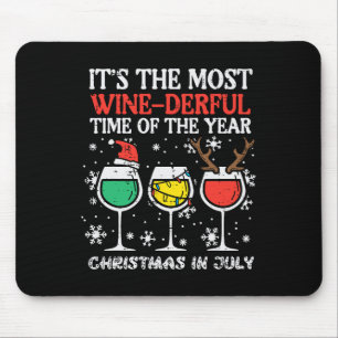Christmas In July Most Winederful Time Funny Xmas  Mouse Pad