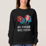 Christmas In July No Cookies Santa Men Women Vacat Sweatshirt<br><div class="desc">Christmas In July No Cookies Santa Men Women Vacation</div>