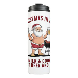 Christmas in July: No Milk, No Cookies, Just Beer Thermal Tumbler