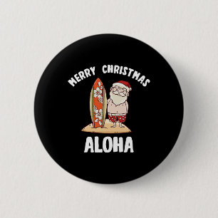 Christmas In July Santa Aloha Hawaii Beach Sand  6 Cm Round Badge