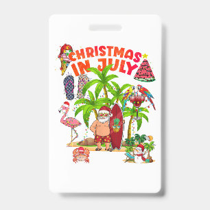 Christmas In July Santa Beach Summer Summer T-Shir ID Badge