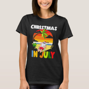 Christmas In July Santa Claus Sungles Summer Celeb T-Shirt