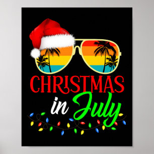 Christmas In July Santa Hat Sungles Summer Vacatio Poster