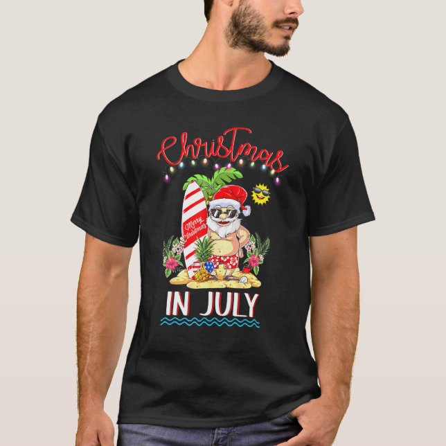 Christmas In July Santa Summer Beach Vacation 11 T-Shirt (Front)