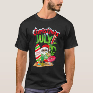 Christmas In July Santa Summer Beach Vacation Part T-Shirt