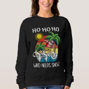 Christmas In July  Santa Surfing Summer Beach Vaca Sweatshirt