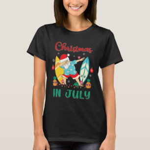 Christmas In July Shirt Funny Santa Summer Beach V