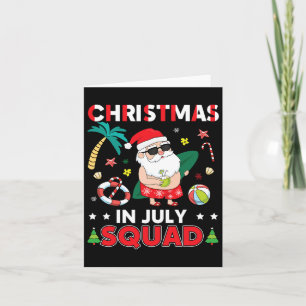 Christmas In July Squad Cute Christmas Summer Vaca Card