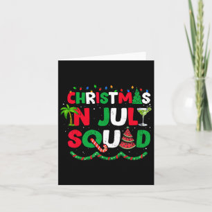 Christmas In July Squad Funny Summer Xmas 1 Card