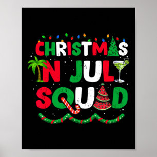 Christmas In July Squad Funny Summer Xmas 1 Poster