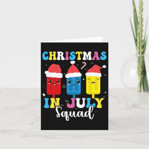 Christmas In July Squad Funny Summer Xmas Men Wome Card