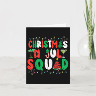 Christmas In July Squad Funny Summer Xmas Men Wome Card